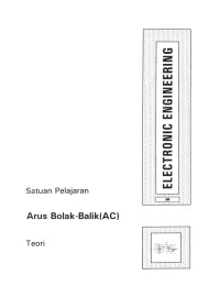 ELECTRONIC ENGINERING: ARUS BOLAK-BALIK (AC) (SMT : III) (TEORI)