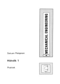 Mechanical Engineering: HIDROLIK 1 (Praktek)