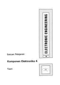 Electronic Engineering: KOMPONEN ELEKTRONIKA 4 (Teori)