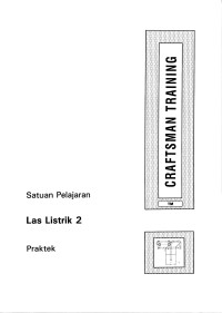 Welding Engineering: LAS LISTRIK 2 (Praktek)