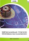 Menggambar Teknik Kelistrikan dan Elektronika